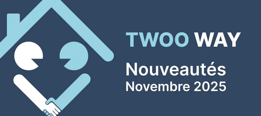 Actualités Twoo-Way : De nouvelles fonctionnalités pour préparer vos échanges de 2026 !